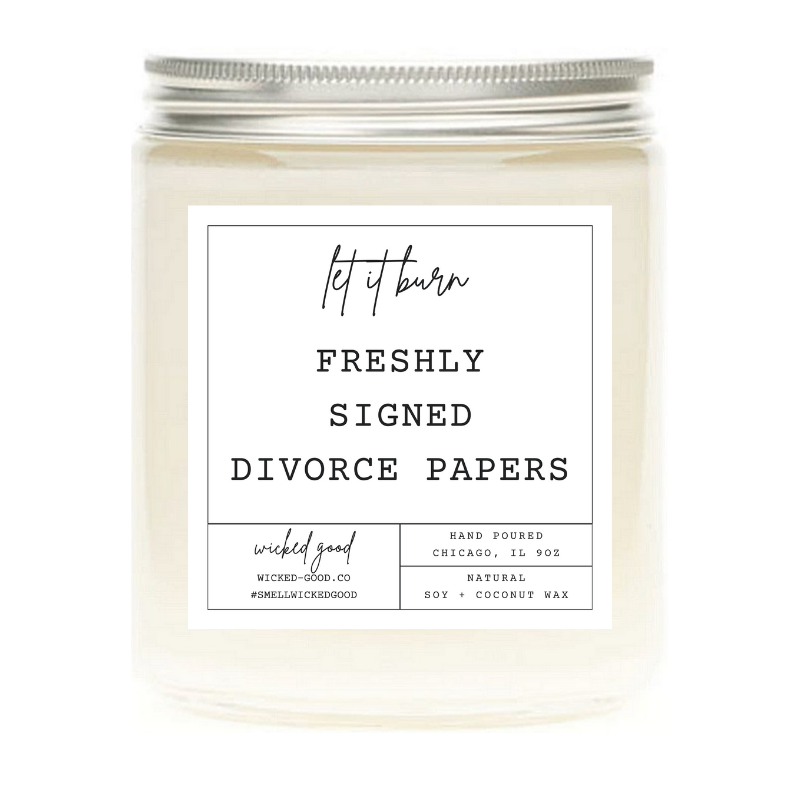 Wicked Good Perfume Freshly Signed Divorce Papers Candle by Wicked Good Perfume