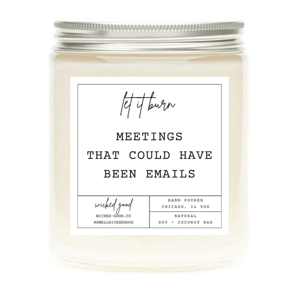 Wicked Good Perfume Meetings That Could Have Been An Email Candle by Wicked Good Perfume