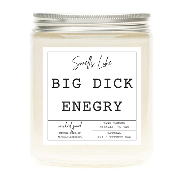 Wicked Good Perfume Big Dick Energy Candle by Wicked Good Perfume