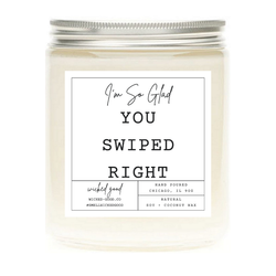 Wicked Good Perfume I'm So Glad You Swiped Right Candle by Wicked Good Perfume