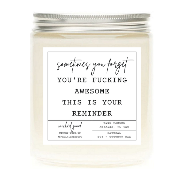 Wicked Good Perfume You're Fucking Awesome Candle by Wicked Good Perfume